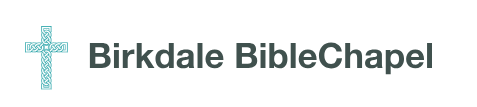 BIRKDALE BIBLE CHAPEL